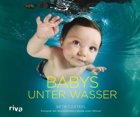 Babys unter Wasser - Seth Casteel
