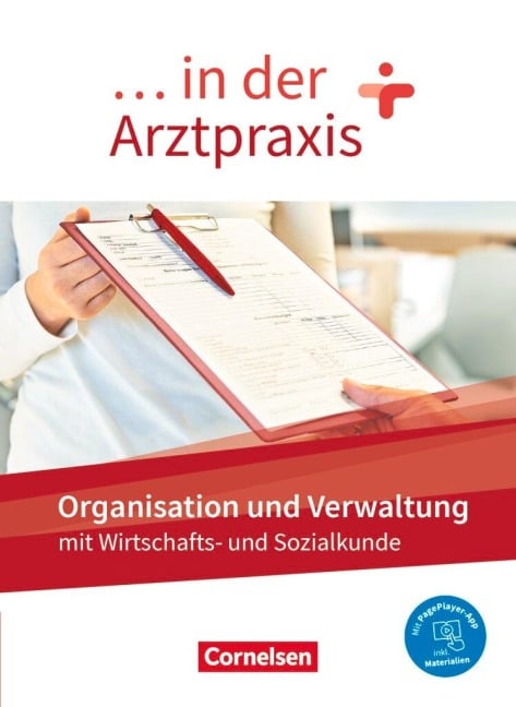 ... in der Arztpraxis. Organisation und Verwaltung - Schülerbuch - Albert Mergelsberg, Rebecca Traurig