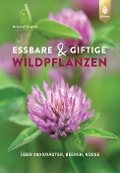 Cover-Bild zum Titel 'Essbare und giftige Wildpflanzen' von 'Bruno P. Kremer'