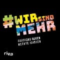 Wir sind mehr - 