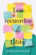 Cover-Bild zum Titel 'Recuerdos de Libby, Los' von 'Stephanie Booth'