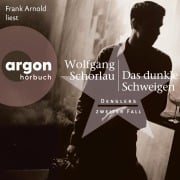 Cover-Bild zum Titel 'Das dunkle Schweigen - Denglers zweiter Fall' von 'Wolfgang Schorlau'