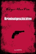 Cover-Bild zum Titel 'Kriminalgeschichten' von 'Edgar Allan Poe'