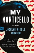 Cover-Bild zum Titel 'My Monticello' von 'Jocelyn Nicole Johnson'