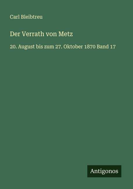 Der Verrath von Metz - Carl Bleibtreu