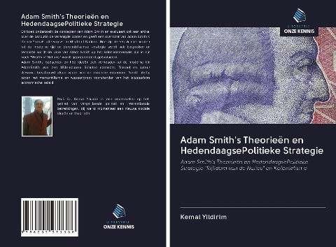 Adam Smith's Theorieën en HedendaagsePolitieke Strategie - Kemal Yildirim