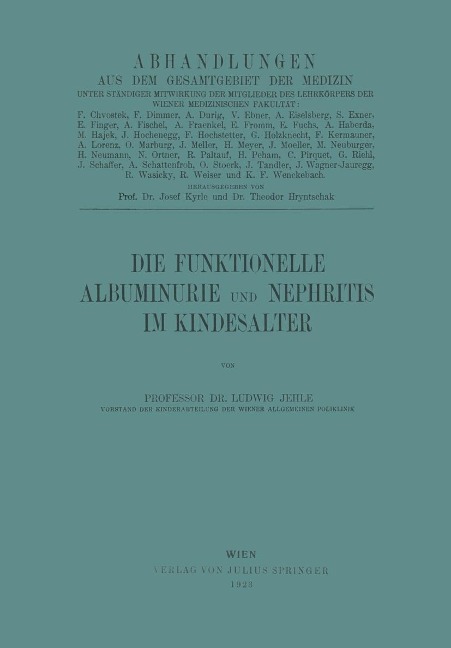 Die Funktionelle Albuminurie und Nephritis im Kindesalter - Ludwig Jehle