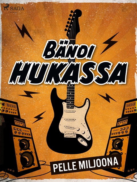 Bändi hukassa - Pelle Miljoona