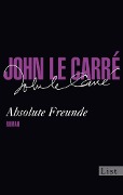 Cover-Bild zum Titel 'Absolute Freunde' von 'John Le Carré'