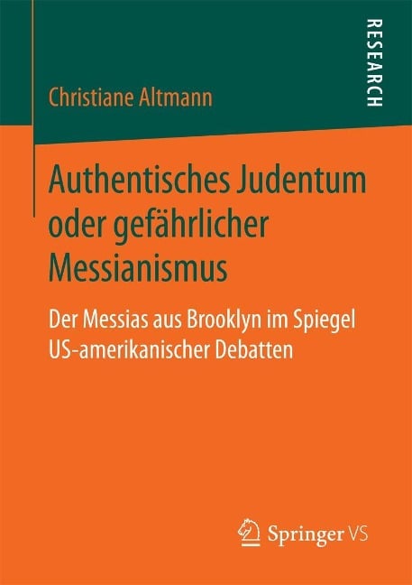 Authentisches Judentum oder gefährlicher Messianismus - Christiane Altmann