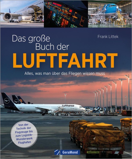 Das große Buch der Luftfahrt - Frank Littek