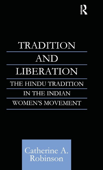 Tradition and Liberation - Catherine A Robinson