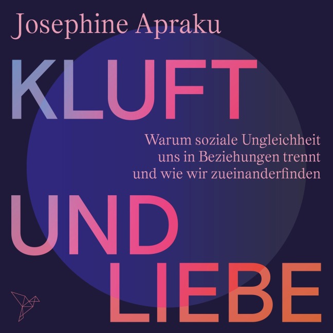 Kluft und Liebe - Josephine Apraku