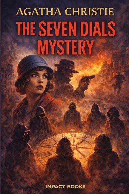 The Seven Dials Mystery - Agatha Christie
