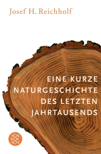 Eine kurze Naturgeschichte des letzten Jahrtausends - Josef H. Reichholf