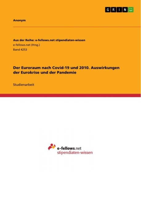 Der Euroraum nach Covid-19 und 2010. Auswirkungen der Eurokrise und der Pandemie - Anonymous