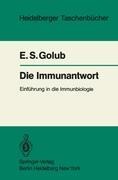 Die Immunantwort - E. S. Golub