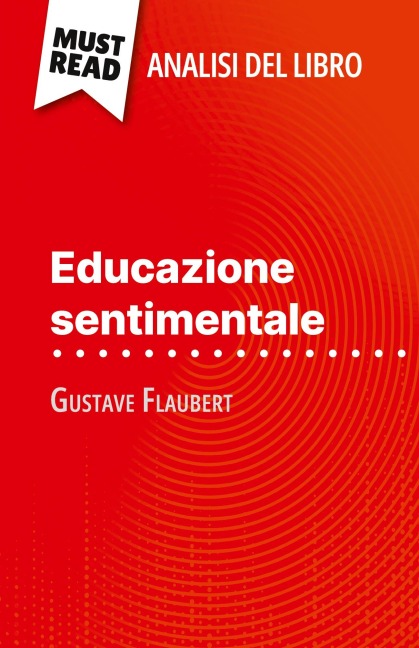 Educazione sentimentale di Gustave Flaubert (Analisi del libro) - Pauline Coullet