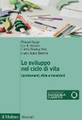 Cover-Bild zum Titel 'Lo sviluppo nel ciclo di vita. Cambiamenti, sfide e transizioni' von 'Marion Kloep, Leo Hendry, Luigia Simona Sica, Laura Aleni Sestito'