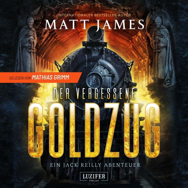 DER VERGESSENE GOLDZUG - Matt James