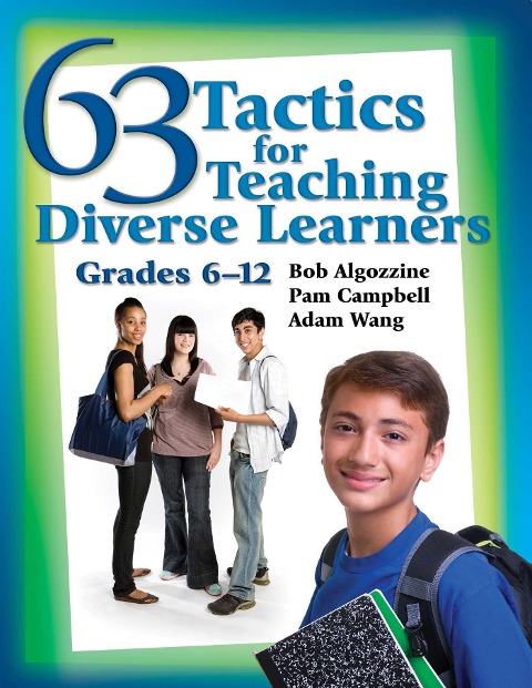 63 Tactics for Teaching Diverse Learners - Bob Algozzine, Adam Wang, Pam Campbell