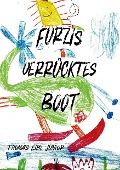 Cover-Bild zum Titel 'Furzis verrücktes Boot' von 'Thomas Eibl'