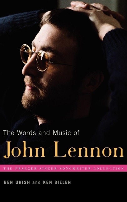 The Words and Music of John Lennon - Ben Urish