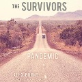 Cover-Bild zum Titel 'The Survivors Lib/E: Pandemic' von 'Alex Burns'