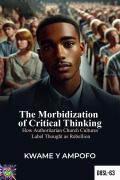 Cover-Bild zum Titel 'The Morbidization of Critical Thinking (December 8 Spiritual Liberation Series, #63)' von 'Prince Karpos'