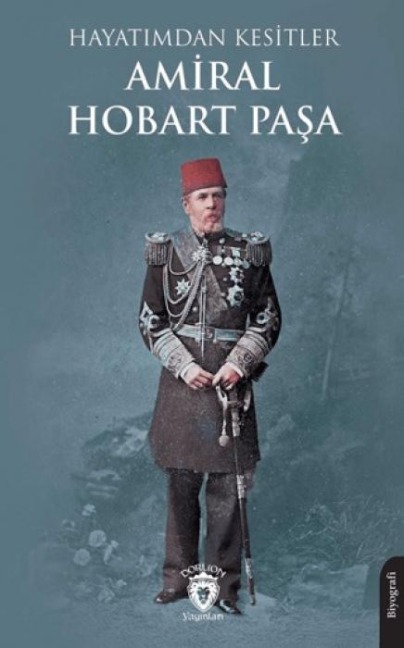 Hayatimdan Kesitler - Charles Hobart Hampden