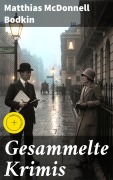 Cover-Bild zum Titel 'Gesammelte Krimis' von 'Matthias McDonnell Bodkin'