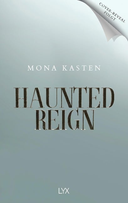 Haunted Reign - Mona Kasten