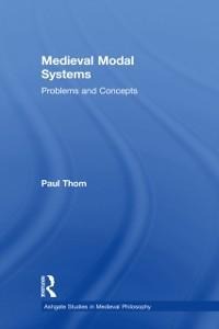 Medieval Modal Systems - Paul Thom