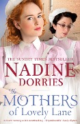 Cover-Bild zum Titel 'The Mothers of Lovely Lane' von 'Nadine Dorries'