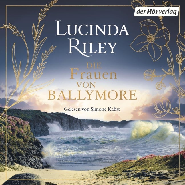 Die Frauen von Ballymore - Lucinda Riley