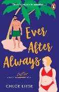 Cover-Bild zum Titel 'Ever After Always' von 'Chloe Liese'