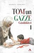 Cover-Bild zum Titel 'Tomun Gazze Günlükleri' von 'Sehmus Yardimci'
