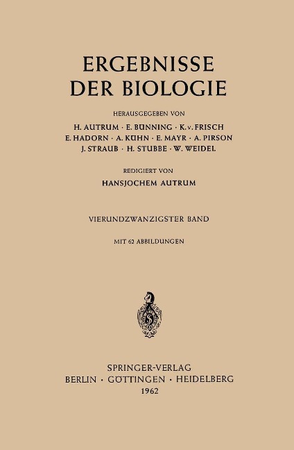 Ergebnisse der Biologie - H. Autrum, W. Weidel, Hansjochem Autrum, E. Bünning, K. V. Frisch