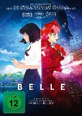 Cover-Bild zum Titel 'Belle' von 'Mamoru Hosoda, Taisei Iwasaki, Yûta Bandoh, Ludvig Forssell'