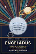 Cover-Bild zum Titel 'ENCELADUS' von 'Gerald Arnold Wartensteiner'