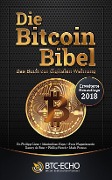 Cover-Bild zum Titel 'Die Bitcoin Bibel' von 'Maximilian Kops, Sven Wagenknecht, Danny de Boer, Mark Preuss, Philipp Giese'