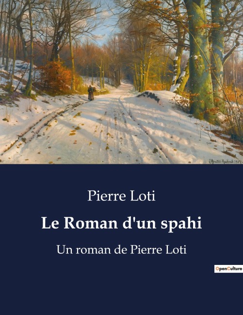 Le Roman d'un spahi - Pierre Loti