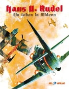 Cover-Bild zum Titel 'Hans-Ulrich Rudel - Ein Leben in Bildern' von 'Jaime Brocal Remohi'