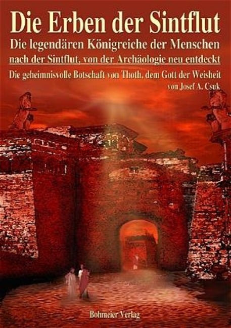 Die Erben der Sintflut - Josef Csuk