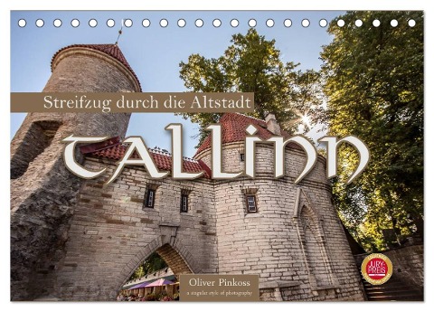 Tallinn - Streifzug durch die Altstadt (Tischkalender 2025 DIN A5 quer), CALVENDO Monatskalender - Oliver Pinkoss