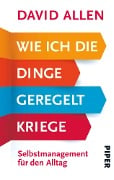 Cover-Bild zum Titel 'Wie ich die Dinge geregelt kriege' von 'David Allen'
