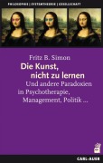 Cover-Bild zum Titel 'Die Kunst, nicht zu lernen' von 'Fritz B. Simon'