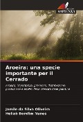 Aroeira: una specie importante per il Cerrado - Jamile Da Silva Oliveira, Heliab Bomfim Nunes