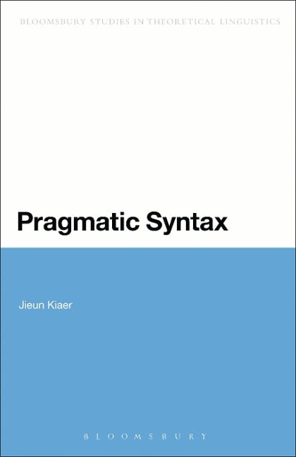 Pragmatic Syntax - Jieun Kiaer