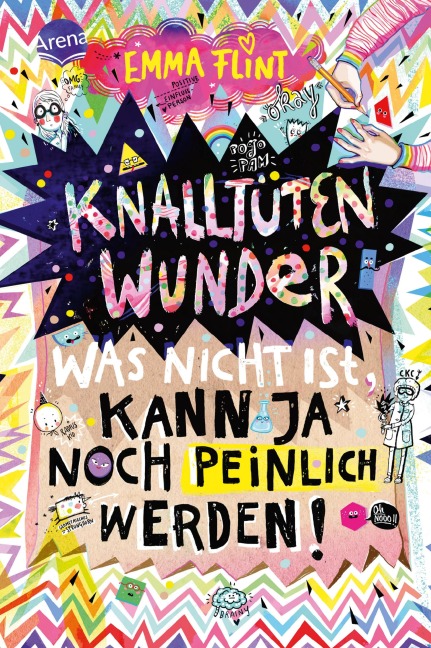 Knalltütenwunder. Was nicht ist, kann ja noch peinlich werden! - Emma Flint